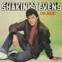 Shakin' Stevens - Oh Julie + I'm knockin' (Vinylsingle)