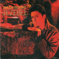 Shakin' Stevens - Jezebel + As long as I have you (Vinylsingle)
