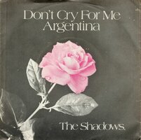 Shadows - Don't cry for me Argentina + Montezuma's revenge (Vinylsingle)