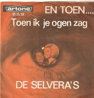 Selvera's - En Toen + Toen Ik Je Ogen Zag (Vinylsingle)