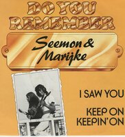 Seemon & Marijke - I saw you + Keep on keepin' on (Vinylsingle)