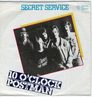 Secret Service - Ten O'Clock Postman + Why Don't You Try To Phone (Vinylsingle)
