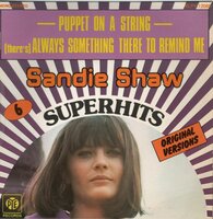 Sandie Shaw - Puppet on a string + Always something there to remind me (Vinylsingle)