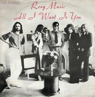 Roxy Music - All I Want Is You + Your Application's Failed (Vinylsingle)