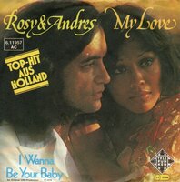 Rosy & Andres - My love + I wanna be your baby (Vinylsingle)
