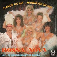 Rossa Nova - Hands Go Up, Hands Go Down + Heel De Wereld Danst De Samba (Vinylsingle)