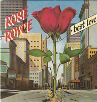 Rose Royce - Best love + Talk to me (Vinylsingle)