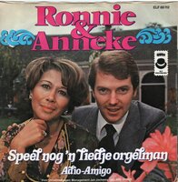 Ronnie Tober en Anneke - Speel nog 'n liedje orgelman + Adio-Amigo (Vinylsingle)