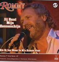 Rommy - Jij Bent Mijn Zonneschijn + Als Ik Jou Weer In M'n Armen Voel (Vinylsingle)