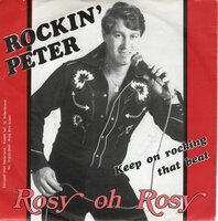 Rockin' Peter - Rosy Oh Rosy + Keep On Rockin (Vinylsingle)