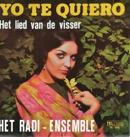 Radi Ensemble - Yo Te Quiero + Als Jij Eens Wist (Vinylsingle)