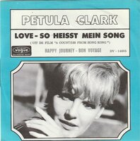 Petula Clark - Love so heiszt mein song + Happy Journey (Vinylsingle)