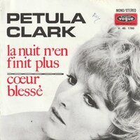 Petula Clark - La nuit n'en finit plus + Coeur blesse (Vinylsingle)