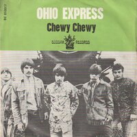 Ohio Express - Chewy chewy + Firebird (Vinylsingle)