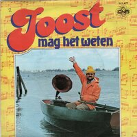 Nederlands Artiestenkoor - Joost mag het weten + (instr.) (Vinylsingle)