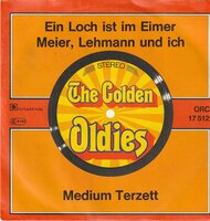 Medium Terzett - Ein Loch Ist Im Eimer + Meier, Lehmann Und Ich (Vinylsingle)