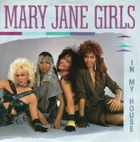 Mary Jane Girls - In my house + (instr) (Vinylsingle)