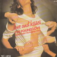 Love & Kisses - I've Found Love + Accidental Lover (Vinylsingle)