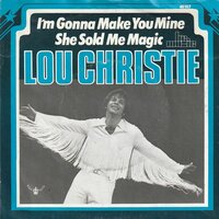 Lou Christie - I'm gonna make you mine + She sold me magic (Vinylsingle)