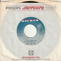 Little Milton - Let Me Down Easy + Driftin' Drifter (Vinylsingle)