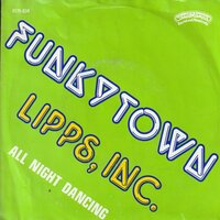 Lipps Inc - Funky town + All night dancing (Vinylsingle)