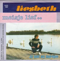 Liesbeth - Meisje Lief + Jij Hebt Mij Bedrogen (Vinylsingle)