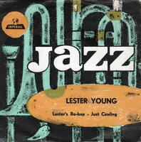 Lester Young - Lester's Be-Bop + Juisr Cooling (Vinylsingle)