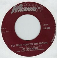 Les Baroques - I'll send you to the moon + Troubles (Vinylsingle)