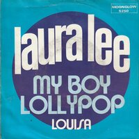 Laura Lee - My boy lollipop + Louisa (Vinylsingle)