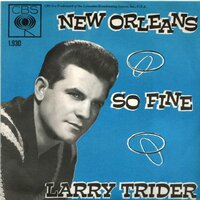 Larry Trider - New Orleans + So Fine (Vinylsingle)
