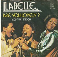 Labelle - Are you lonely + You turn me on (Vinylsingle)