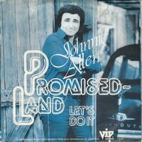 Johnnie Allan - Promised land + One heart, one song (Vinylsingle)