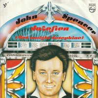 John Spencer - Jozefien + Ik durf 't niet te vragen (Vinylsingle)