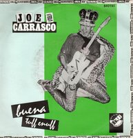 Joe King Carrasco - Buena + Tuff Enuff (Vinylsingle)
