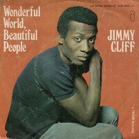 Jimmy Cliff - Wonderful world beautiful people + Hard road to travel (Vinylsingle)