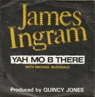 James Ingram - Yah mo b there + Come a dancemachine (Vinylsingle)