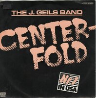 J. Geils Band - Centerfold + Rage in the cage (Vinylsingle)