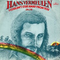 Hans Vermeulen - I couldn't stay away from you + Mr. Es (Vinylsingle)
