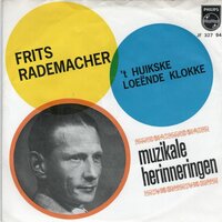 Frits Rademacher - Loeende klokke + 't Huikske (Vinylsingle)