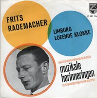 Frits Rademacher - Limburg + Loeende Klokke (Vinylsingle)