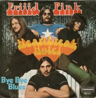 Frijid Pink - Heartbreak hotel + Bye bye blues (Vinylsingle)