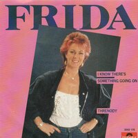 Frida - I know there's something going on + Threnody (Vinylsingle)
