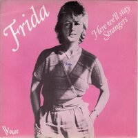 Frida - Here we'll stay + Strangers (Vinylsingle)