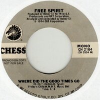 Free Spirit - Where Did The Good Times Go (Vinylsingle)