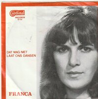Franca - Dat mag niet + Laat ons vliegen (Vinylsingle)