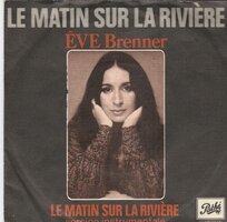 Eve Brenner - Le martin sur la riviere + (instr.) (Vinylsingle)