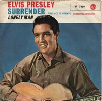 Elvis Presley - Surrender + Lonely man (Vinylsingle)