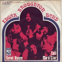 Edgar Broughton Band - Hotel Room + Call Me A Liar (Vinylsingle)
