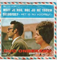 Duo Onbekend - Weet je nog, hou jij me trouw beloofde + Het is nu voorbij (Vinylsingle)