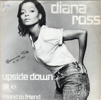 Diana Ross - Upside down + Friend to friend (Vinylsingle)